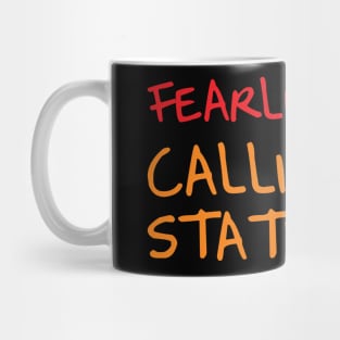 Fearless Calling Station Poker Mug